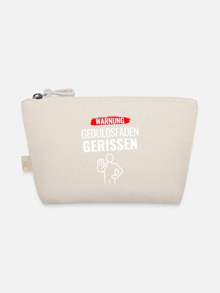 Warnung Geduldsfaden gerissen - Bio-Täschchen - Natur - Vorne