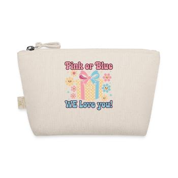 Gender Reveal Pink Or Blue We Love You Baby Shower - Organic Pouch - nature - Front