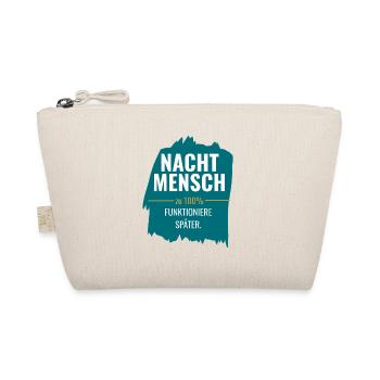Nachtmensch – Zu 100% funktioniere später - Bio-Täschchen - Natur - Vorne