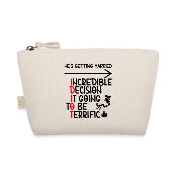 Funny Groomsmen Bachelor Party Idiot - Organic Pouch - nature - Front