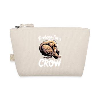 Crow Sayings Crow Funny Crow Gift - Organic Pouch - nature - Front