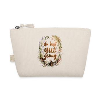 Gardener's saying: You're good enough - Organic Pouch - nature - Front