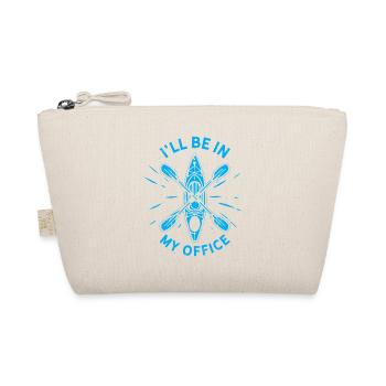 I'll be in my office - Funny Kayaking Kayaker - Organic Pouch - nature - Front