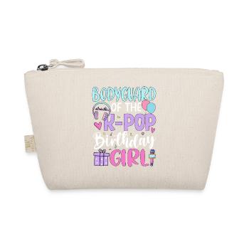 Bodyguard Of The K-Pop Birthday Girl - Organic Pouch - nature - Front
