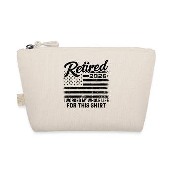 Retraité en 2026, j’ai travaillé toute ma vie pour cette chemise - Trousse biologique - nature - Devant