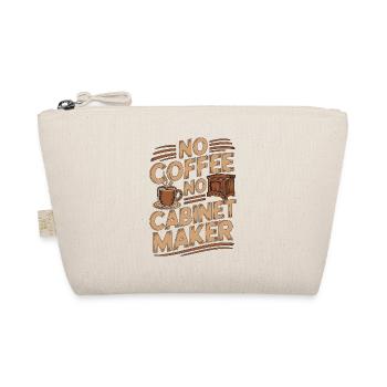 Cabinet Maker No Coffee No Carpenter Coffee Lover - Organic Pouch - nature - Front