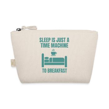 Breakfast Funny Sleep Is Just A Time Machine - Organic Pouch - nature - Front