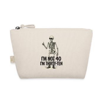 Je n’ai pas 40 ans, c’est mon 30e anniversaire - Trousse biologique - nature - Devant