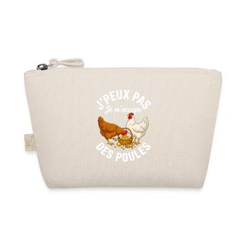 J'peux pas je m'occupe des poules humour - Trousse biologique - nature - Devant