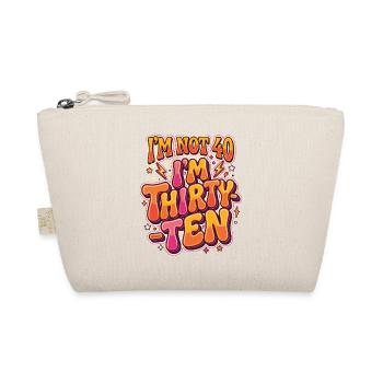 I'm not 40, it's my 30th birthday - Organic Pouch - nature - Front
