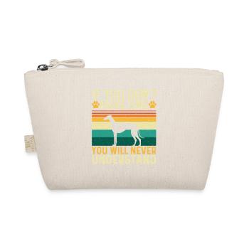 Greyhound Bond You Will Never Understand - Organic Pouch - nature - Front