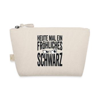 Heute mal ein fröhliches Schwarz Spruch - Bio-Täschchen - Natur - Vorne