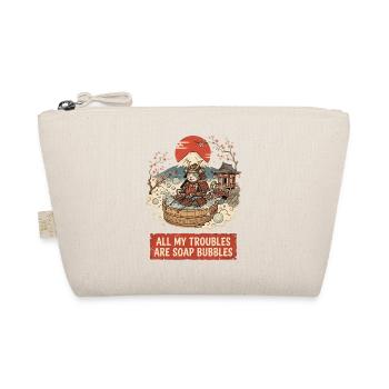 All My Troubles Are Soap Bubbles - Organic Pouch - nature - Front