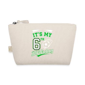 Its My 6th Birthday Soccer Boys 6 Years Birthday 6 - Organic Pouch - nature - Front