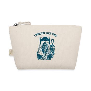 I woke up like this - Kafka - Organic Pouch - nature - Front
