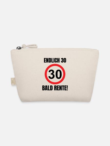 Endlich 30 - Bald Rente! Geburtstaggeschenk 30. - Bio-Täschchen - Natur