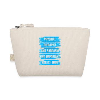 Physical therapist and sarcasm Physiotherapie - Bio-Täschchen - Natur - Vorne