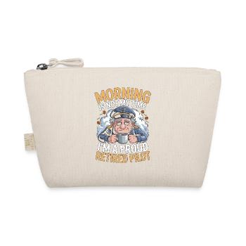 Retired Pilot Morning Is Not My Aviation Training - Bio-Täschchen - Natur - Vorne