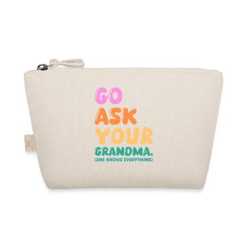 Go Ask Your Grandma Nana Mimi Gigi Grammy Grandmot - Bio-Täschchen - Natur - Vorne