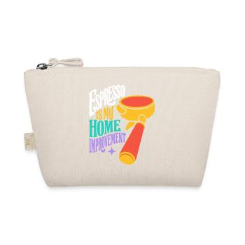 Espresso Is My Home Improvement - Bio-Täschchen - Natur - Vorne