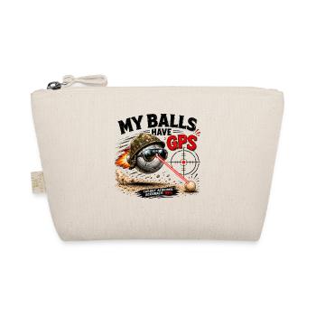  My Balls Have GPS Target Acquired Accuracy 99 - Bio-Täschchen - Natur - Vorne