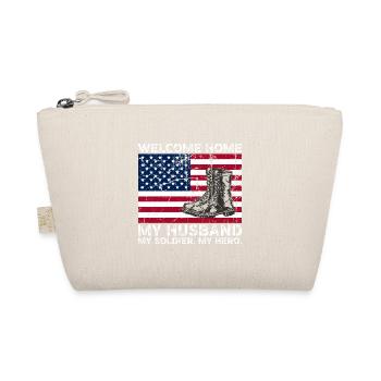 Welcome Home My Husband My Soldier My Hero - Organic Pouch - nature - Front
