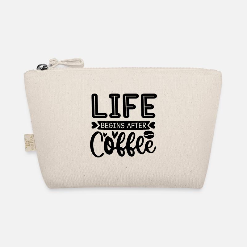 Life begins after coffee Organic Pouch