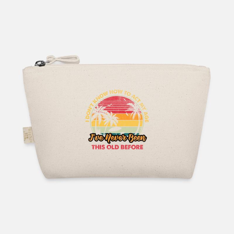 Old People Proverbs I don't know how to get into my Organic Pouch