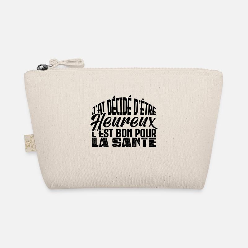 j'ai décidé d être heureux. Idée cadeau. Trousse biologique
