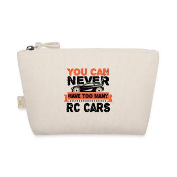 You Can Never Have Too Many RC Cars - Race - Organic Pouch - nature - Front
