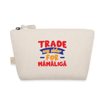 Échangez ma sœur contre Mamaliga - Trousse biologique - nature - Devant
