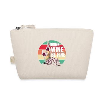 Drink Wine Be Fine Pure joie de vivre - Organic Pouch - nature - Front