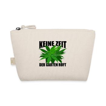 Keine Zeit der Garten ruft - Hanf - legal - Bio-Täschchen - Natur - Vorne