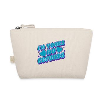 Je suis à toi Aucun remboursement Relation Couples Amour - Trousse biologique - nature - Devant