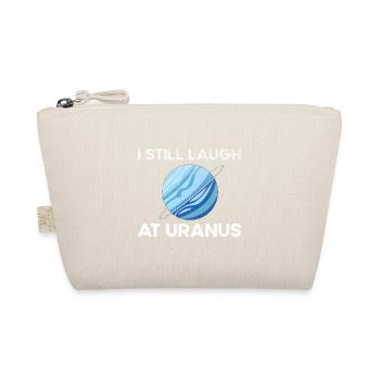 Ich lache immer noch über Uranus, Astronomy Scienc - Bio-Täschchen - Natur - Vorne