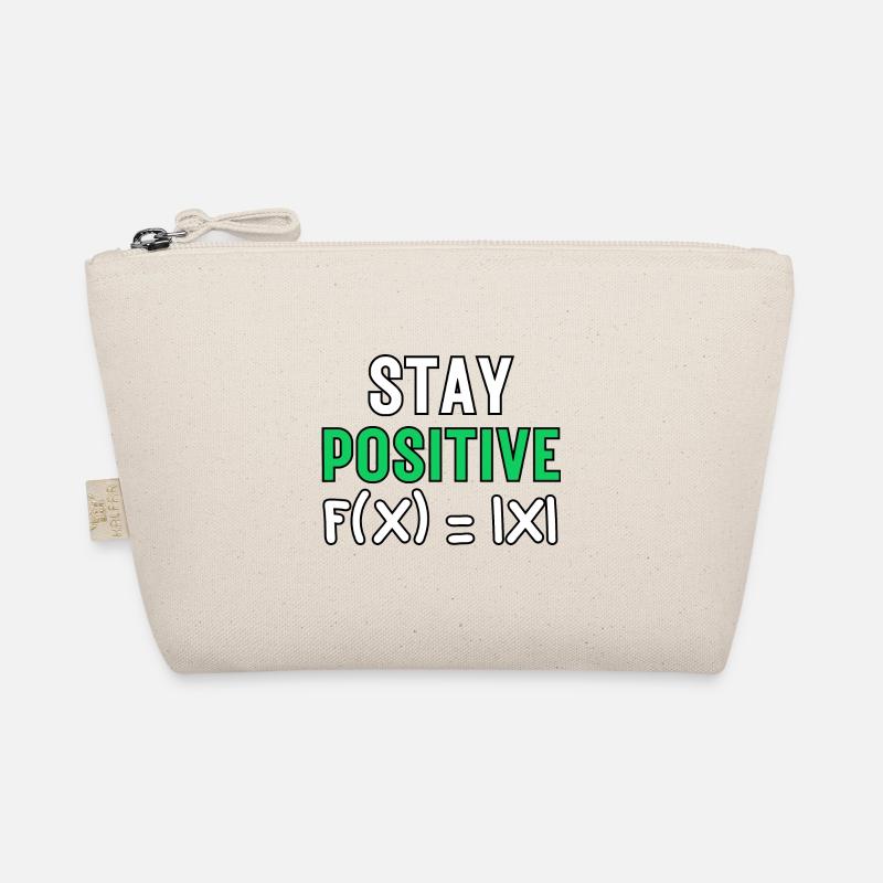 Stay Positive, Funny Absolute Math Function Maths Organic Pouch