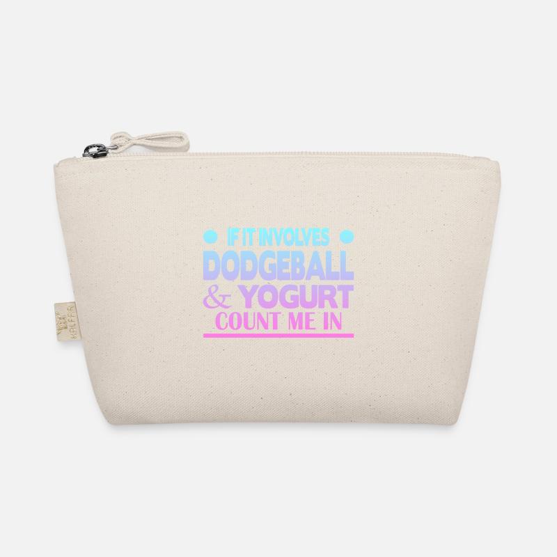 S’il s’agit de Dodgeball & Yogurt, comptez-moi dans Trousse biologique