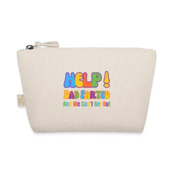 Help! Dad Farted And We Can't Get Out - Organic Pouch - nature - Front