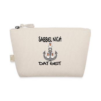 Sabbel Nich Dat Geit - Plattdeutsch Nordsee - Bio-Täschchen - Natur - Vorne