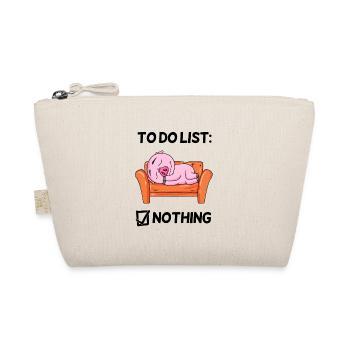 To do do list Nothing Porc Se détendre Paresseux drôle - Trousse biologique - nature - Devant