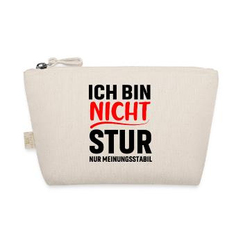 Ich bin nicht stur ich bin meinungsstabil - Bio-Täschchen - Natur - Vorne