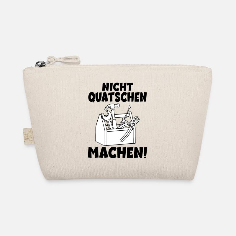 Nicht quatschen Machen Handwerker Bio-Täschchen
