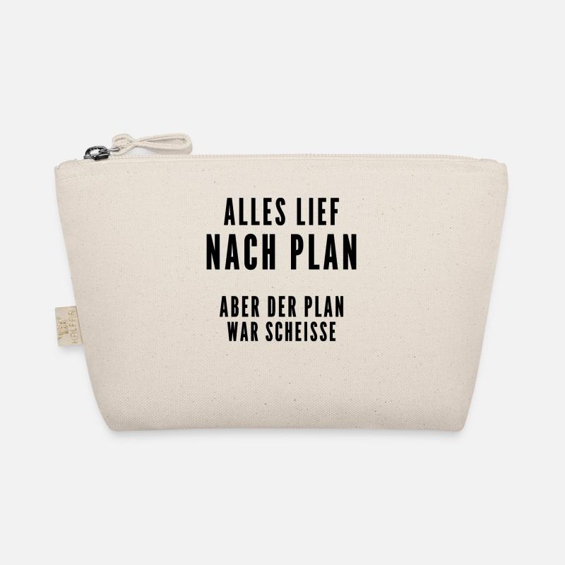 Alles lief nach Plan aber der Plan war Scheisse Bio-Täschchen