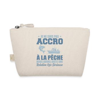 I'm Not Addicted To Fishing | Fisherman Gift - Organic Pouch - nature - Front