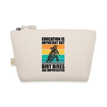 Bildung ist wichtig, aber Dirtbikes wichtiger - Bio-Täschchen - Natur - Vorne