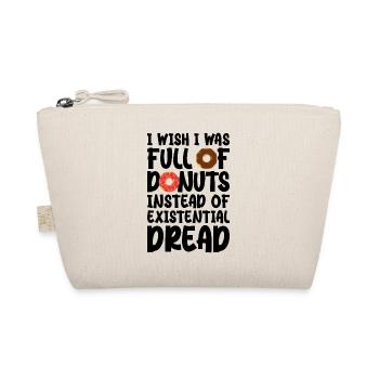 I wish I was full of donuts instead of existential - Organic Pouch - nature - Front