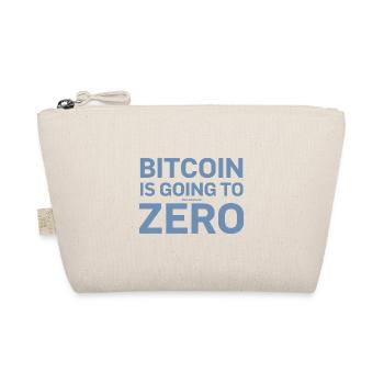 Bitcoin sayings Bitcoin will still be a zero - Organic Pouch - nature - Front