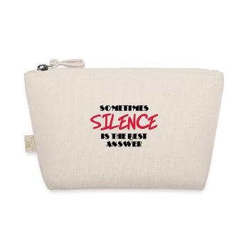 Sometimes silence is the best answer - Bio-Täschchen - Natur - Vorne