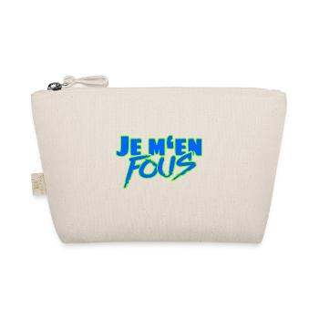 Je m'en fous – The cheeky French saying - Organic Pouch - nature - Front