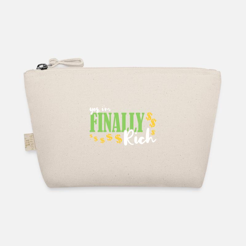 Yes, I am finally rich Organic Pouch